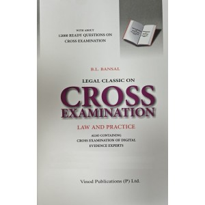 Vinod Publication's Legal Classic on Cross Examination Law and Practice [HB] by B. L. Bansal